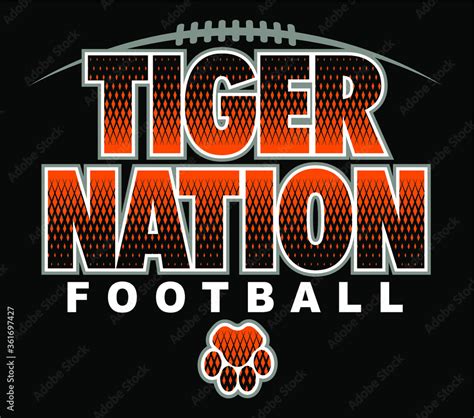 Tiger Nation Football Team Design With Paw Print For School College Or