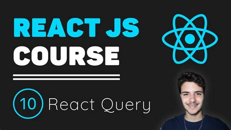 Reactjs Course 10 React Query Tutorial How To Properly Fetch Data