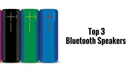 3 Of The Best Bluetooth Speakers Ohgizmo