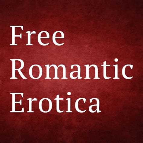 Free Romantic Erotica For Kindle Free Romantic Erotica For Kindle Fire