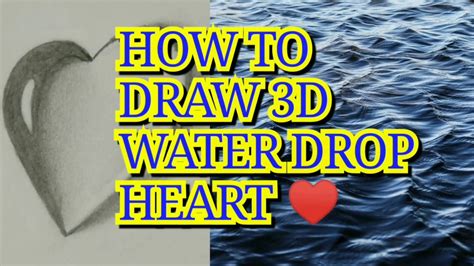 How To Draw 3d Water Drop Heart Youtube