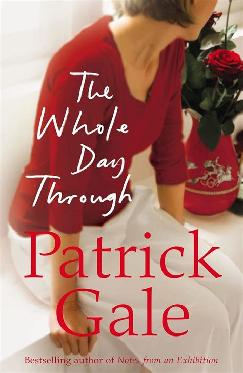 The Whole Day Through Gale Patrick Uk Books