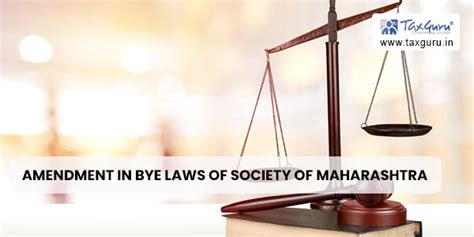 Amendment In Bye Laws Of Society Of Maharashtra