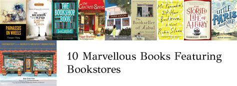 10 Marvellous Books Featuring Bookstores The Curious Reader