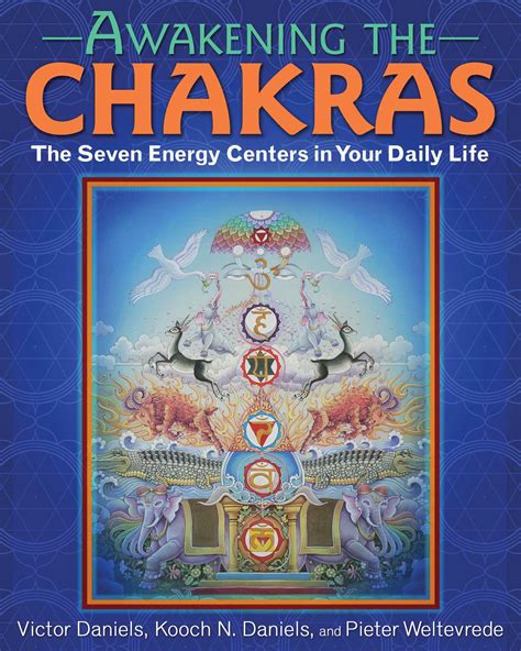 It's hit rate on balance is pretty good. Awakening the Chakras | Book by Victor Daniels, Kooch N ...