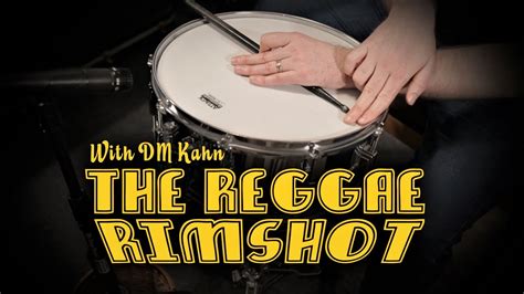 The Reggae Rimshot A Reggae Snare Drum Tutorial With DM Kahn YouTube