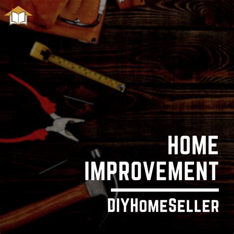Home Improvement. | Home improvement, Selling your house, Diy home improvement