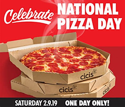 National Pizza Day 2019 Deals At Cici S Hungry Howie S And More