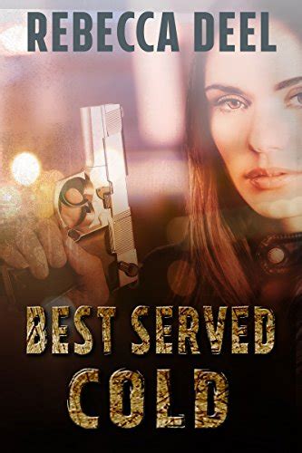 Best Served Cold Otter Creek Book English Edition Ebook Deel Rebecca Amazon Fr