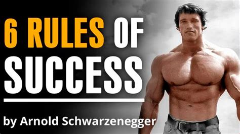 Arnold Schwarzeneggers 6 Rules Of Success Recreated Iconic Speech