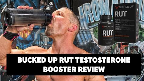 Bucked Up Rut Testosterone Booster Review Do Testosterone Boosters Work Youtube