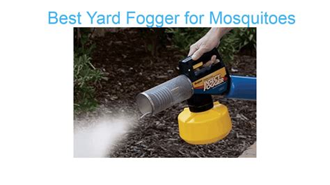 Best Yard Fogger For Mosquitoes Top 3 Reviews