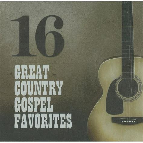 16 Great Country Gospel Favorites Audiobook
