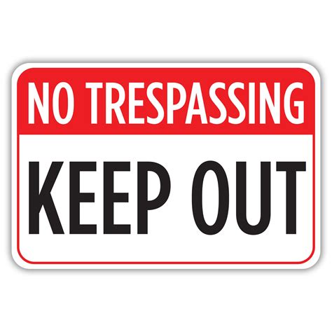 No Trespassing Keep Out American Sign Company