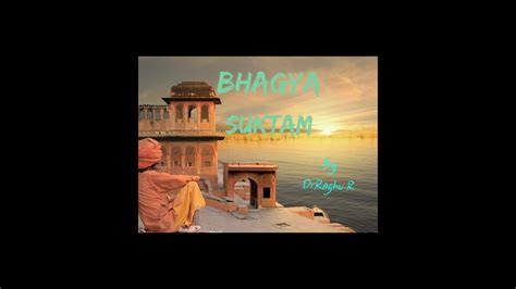 Bhagya Suktam Full Recitation Youtube