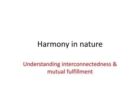 Ppt Harmony In Nature Powerpoint Presentation Free Download Id2775311