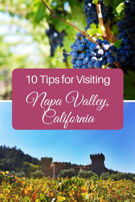 Napa Valley First Time Visitors What To Know Before Going To Napa