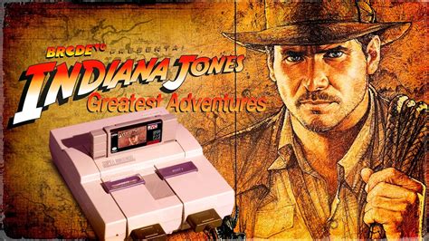 Indiana Jones Greatest Adventures De SNES YouTube