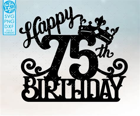 Happy 75th Birthday Svg