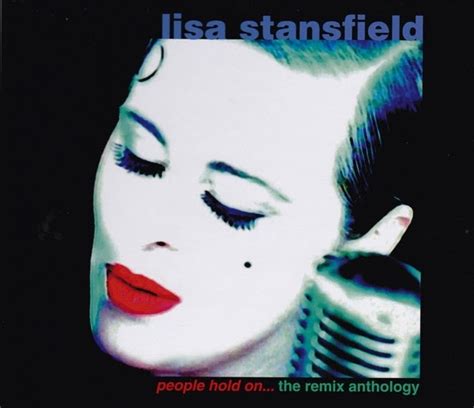 Lisa Stansfield People Hold On The Remix Anthology Megamix Zone