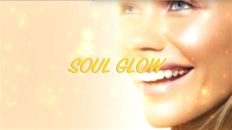 Soul Glow Mind Your Power