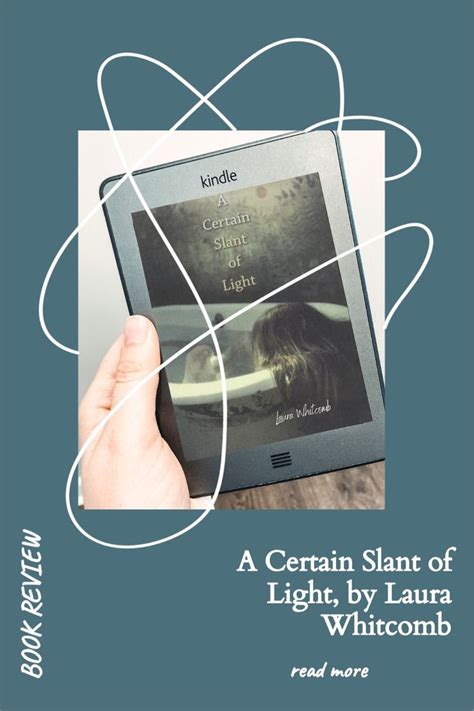 NEW BOOK REC A Certain Slant Of Light By Laura Whitcomb What Book