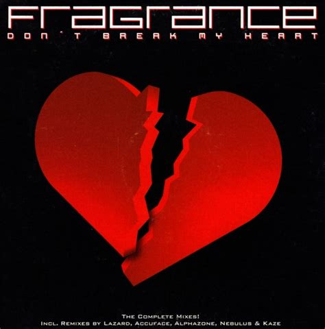 Fragrance Don T Break My Heart Releases Discogs