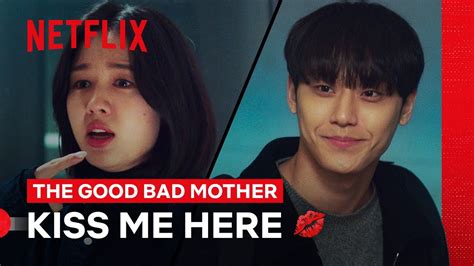 Mi Joo Shows Kang Ho Where To Kiss Her The Good Bad Mother Netflix