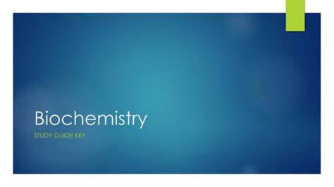 ppt biochemistry powerpoint presentation free download id 6921764
