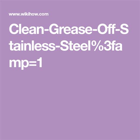 We did not find results for: How to Clean Grease Off Stainless Steel | Cleaning, Grease ...