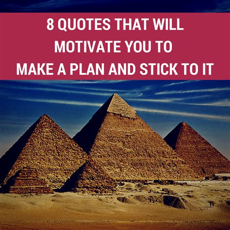Just click the edit page button at the bottom of the page or learn more in the quotes submission guide. 8 Quotes to Motivate You to Make a Plan and Stick to It | Bplans