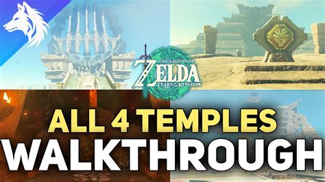 All 4 Temples Walkthrough Zelda Tears Of The Kingdom Youtube