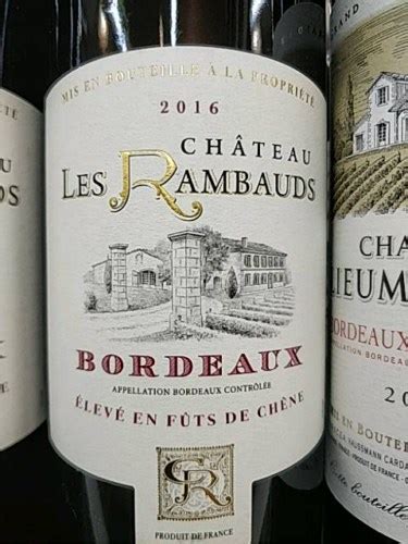 2016 Château Les Rambauds Cuvée Vieilles Vignes Bordeaux Vivino Us