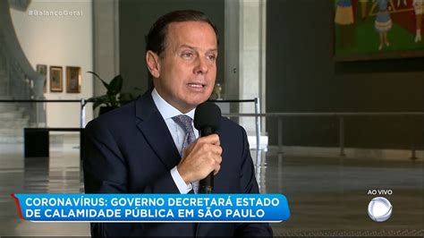 Governo Decretará Estado De Calamidade Pública Em São Paulo Youtube