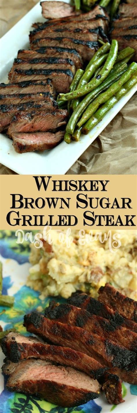 Whiskey Brown Sugar Grilled Steak Recipe Girls Dishes