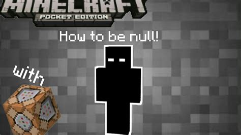 How To Be A Null In Minecraft Command Block Youtube