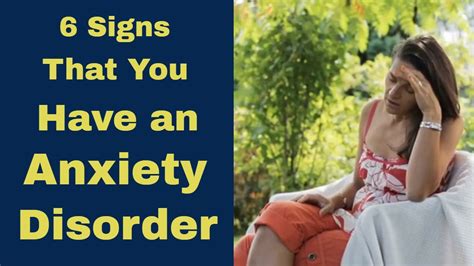 6 Signs That You May Have An Anxiety Disorder Youtube