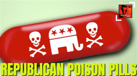 republican poison pills youtube