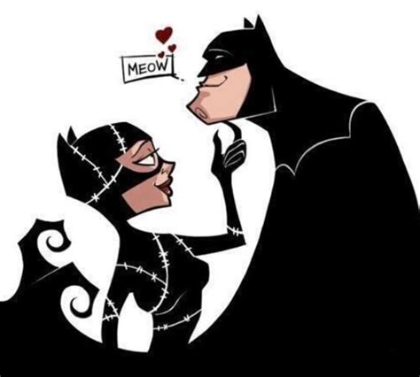 The Bat And The Cat And Well Thats That Batman Catwoman Love