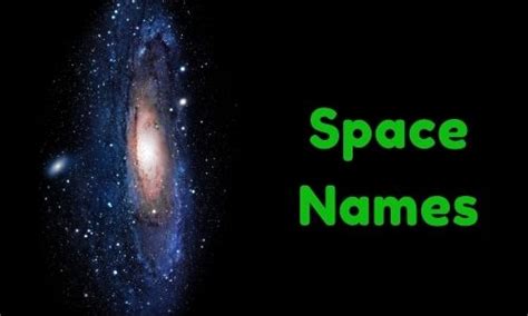 1000 Space Names Funny Unique Famous Badass
