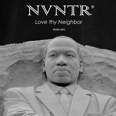 Love Thy Neighbor Nvntr