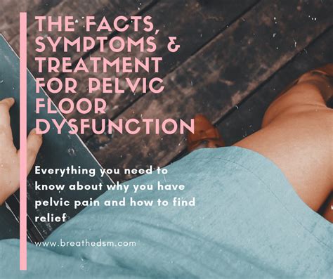 Learn About Pelvic Floor Dysfunction And Common Treatments