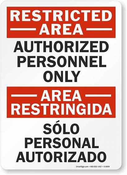 Sign Authorized Restricted Personnel Area Bilingual Signs