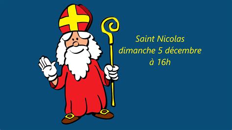 Le Dimanche 5 Décembre Venez Fêter La Saint Nicolas — Catholibournefr