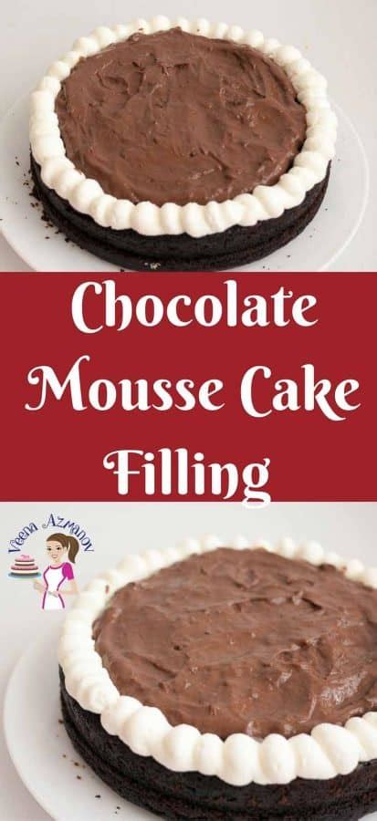 Remember to make the flavors stronger and bolder than you think. The BEST Chocolate Mousse Cake Filling Recipe - Veena Azmanov