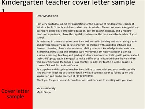 Your cover letter is an especially important part of the application since it highlights your best skills. Kindergarten teacher cover letter