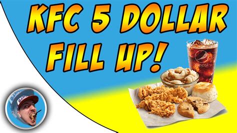 Kfc 5 Dollar Fill Up Food Review Youtube