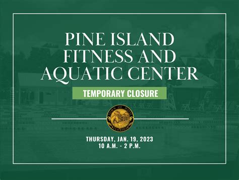 Pine Island Fitness and Aquatic Center Temporary Maintenance Closure