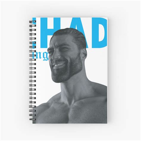 Giga Chad Meme Spiral Notebook For Sale By Redbubblejo Redbubble