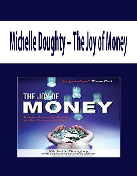 Michelle Doughty The Joy Of Money Imcourse Download Online Courses